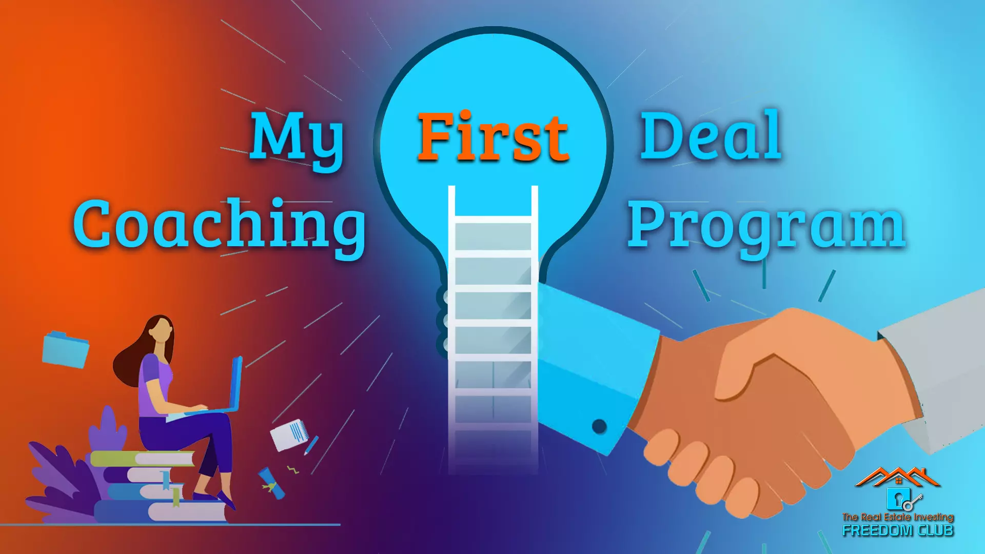 My First Deal Coaching Program – Coming Soon